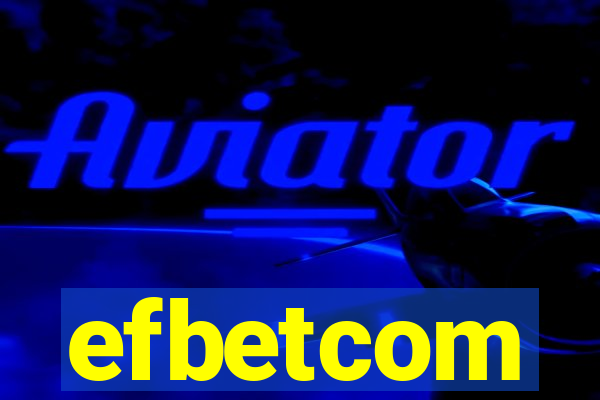 efbetcom