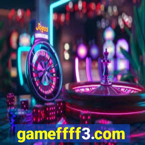 gameffff3.com