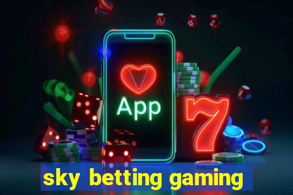 sky betting gaming