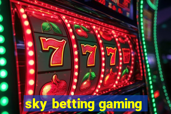 sky betting gaming