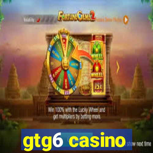 gtg6 casino