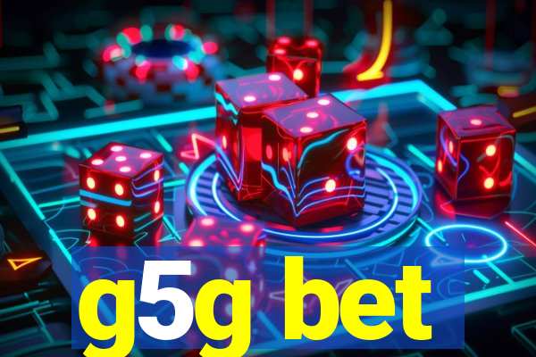 g5g bet