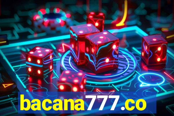 bacana777.co