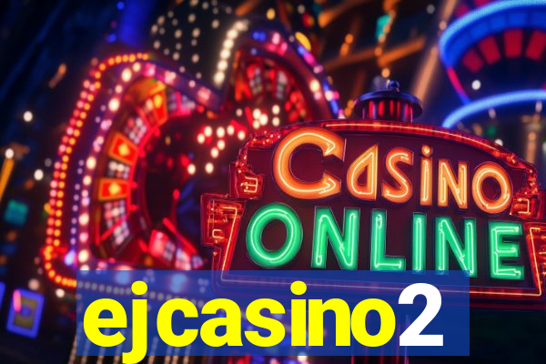 ejcasino2