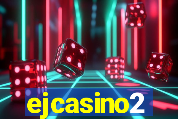 ejcasino2