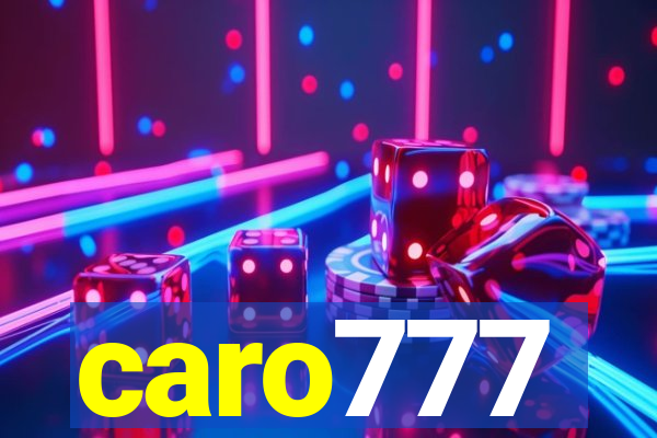 caro777