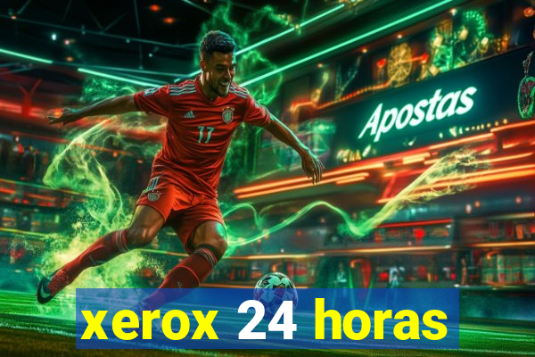 xerox 24 horas