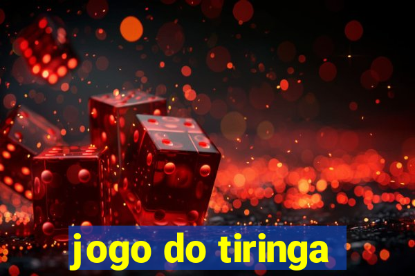 jogo do tiringa