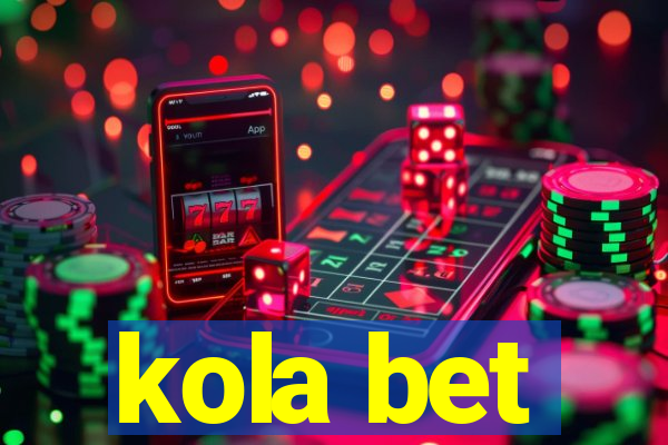 kola bet