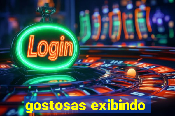 gostosas exibindo