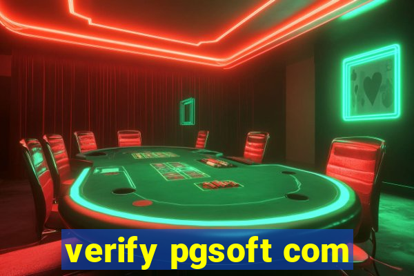 verify pgsoft com