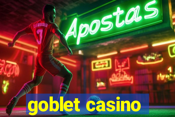 goblet casino