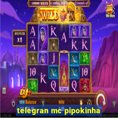 telegran mc pipokinha