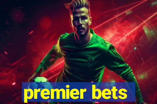 premier bets