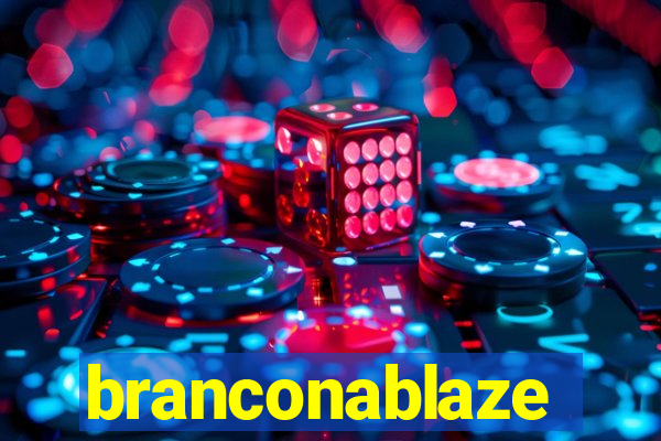 branconablaze