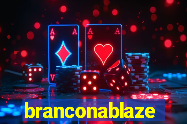 branconablaze