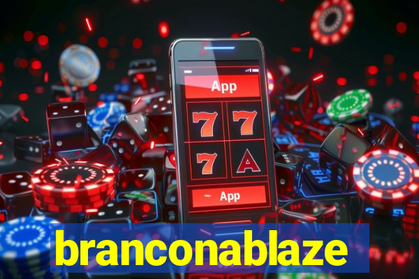 branconablaze