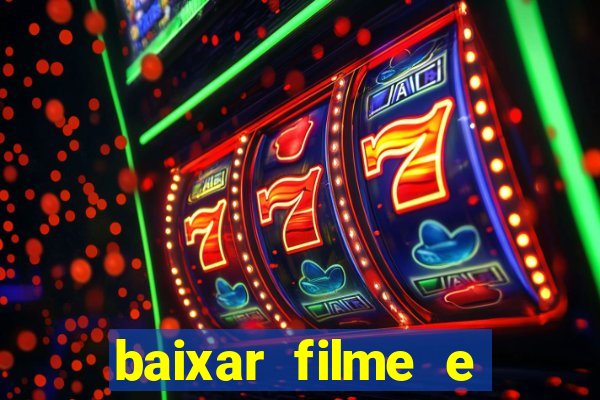 baixar filme e series mp4