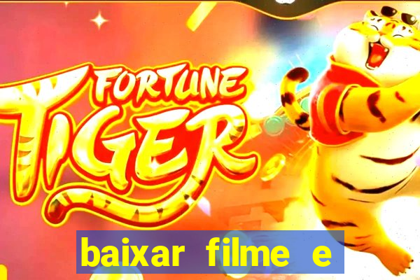 baixar filme e series mp4