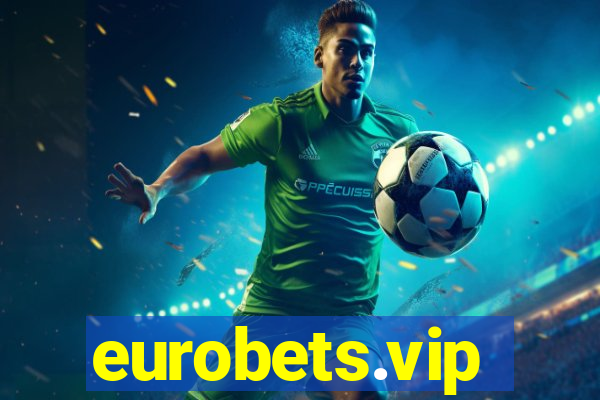 eurobets.vip