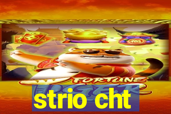 strio cht