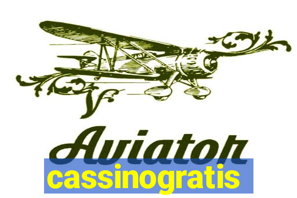 cassinogratis