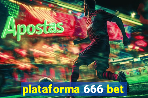 plataforma 666 bet