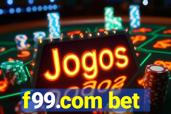 f99.com bet