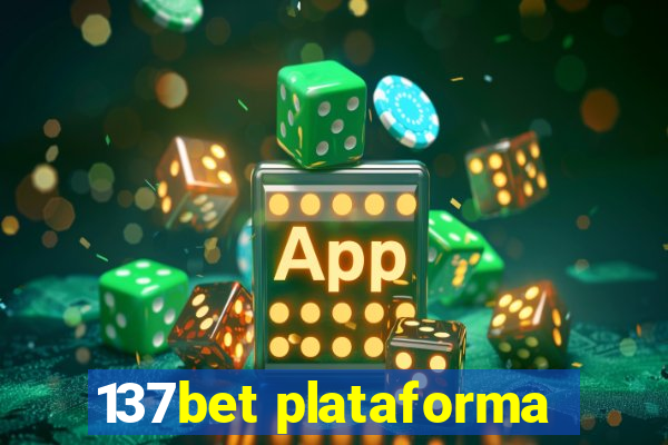 137bet plataforma