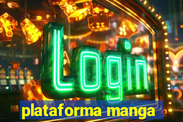 plataforma manga