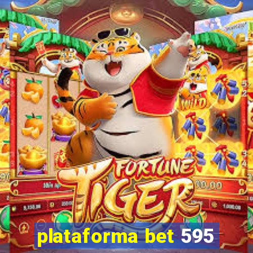 plataforma bet 595