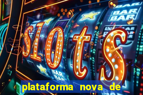 plataforma nova de jogos de aposta