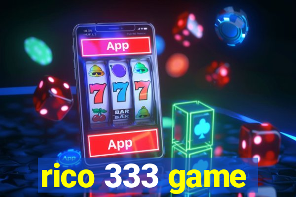 rico 333 game