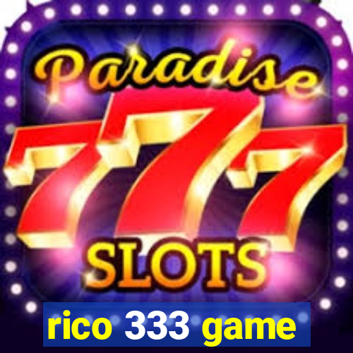 rico 333 game