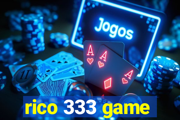 rico 333 game