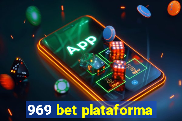 969 bet plataforma