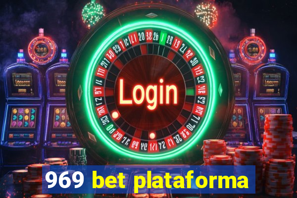 969 bet plataforma