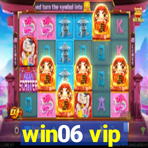 win06 vip