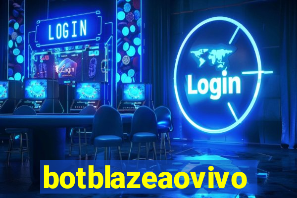 botblazeaovivo