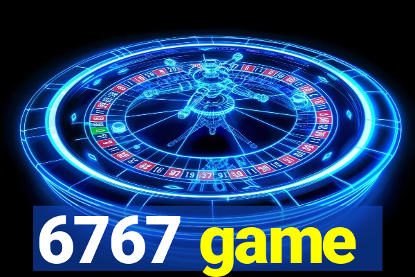 6767 game