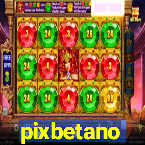 pixbetano