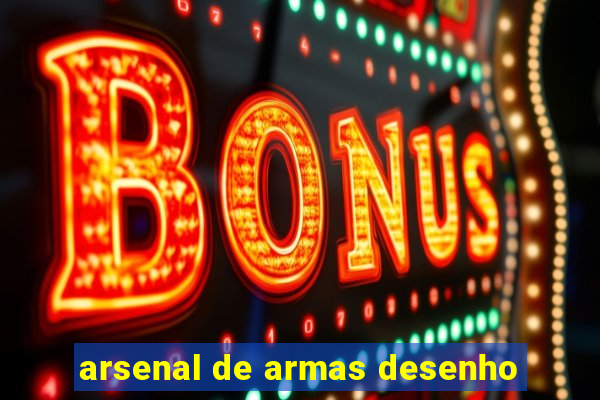 arsenal de armas desenho