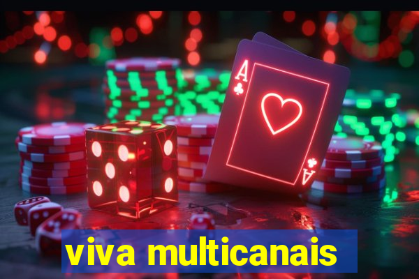 viva multicanais