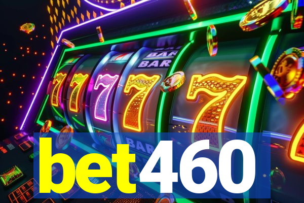 bet460