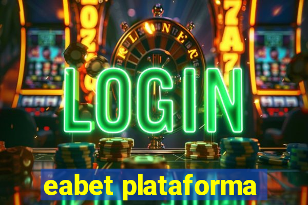 eabet plataforma