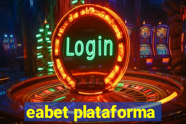 eabet plataforma