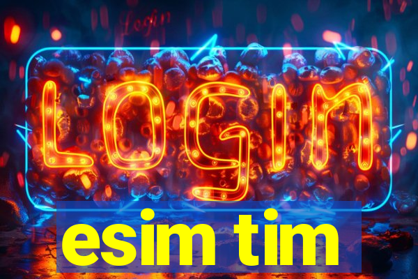 esim tim