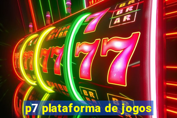 p7 plataforma de jogos