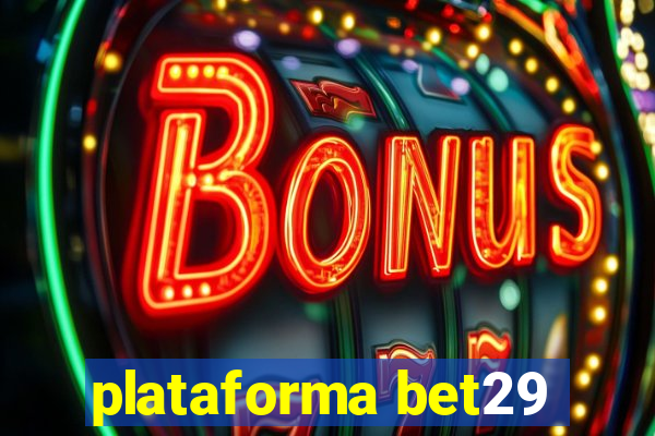 plataforma bet29