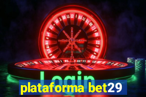 plataforma bet29